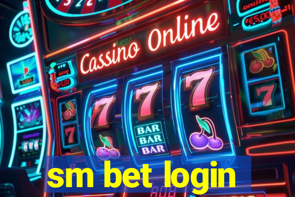 sm bet login